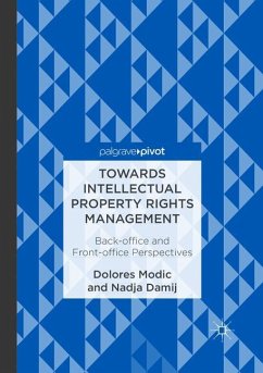 Towards Intellectual Property Rights Management - Modic, Dolores;Damij, Nadja
