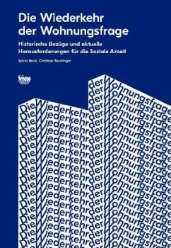 Die Wiederkehr der Wohnungsfrage - Beck, Sylvia;Reutlinger, Christian