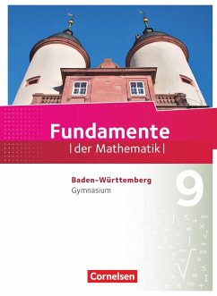 Fundamente der Mathematik - Baden-Württemberg - 9. Schuljahr - Schülerbuch - Flade, Lothar;Langlotz, Hubert;Eid, Wolfram;Pallack, Andreas
