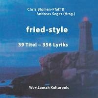 fried-style - Blomen-Pfaff, Chris; Seger, Andreas