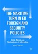 The Maritime Turn in EU Foreign and... - Bild 1