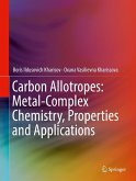 Carbon Allotropes: Metal-Complex Chemistry, Properties and Applications (eBook, PDF)