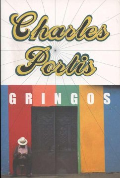 Gringos (eBook, ePUB) - Portis, Charles