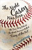 The Night Casey Was Born (eBook, ePUB) The Night Casey Was Born (eBook, ePUB)