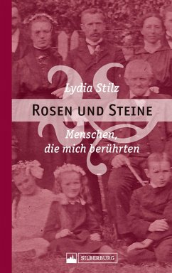 Rosen und Steine (eBook, ePUB) - Stilz, Lydia