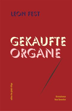 Gekaufte Organe (eBook, PDF) - Fest, Leon