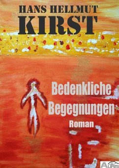 Bedenkliche Begegnung (eBook, PDF) - Kirst, Hans Hellmut