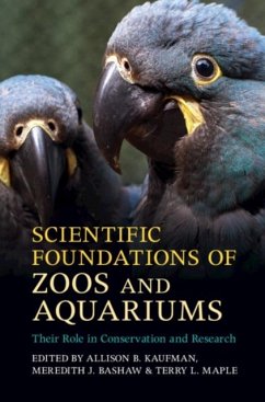 Scientific Foundations of Zoos and Aquariums (eBook, PDF)