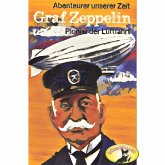 Abenteurer unserer Zeit, Graf Zeppelin (MP3-Download)