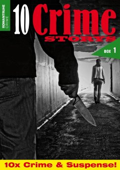 10 CRIME-STORYS Box 1 (eBook, ePUB) - McGrey, Amanda; Astolat, Erec von