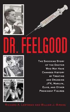 Dr. Feelgood (eBook, ePUB) - Lertzman, Richard A.; Birnes, William J.