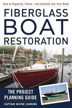 Fiberglass Boat Restoration (eBook, ePUB) - Canning, Captain Wayne
