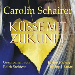 Küsse mit Zukunft (MP3-Download) - Schairer, Carolin