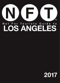 Not For Tourists Guide to Los Angeles 2017 (eBook, ePUB)
