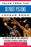 Tales from the Detroit Pistons Locker Room (eBook, ePUB)
