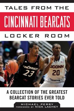 Cover Tales from the Cincinnati Bearcats Locker Room (eBook, ePUB)
