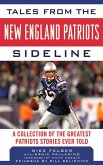 Tales from the New England Patriots Sideline (eBook, ePUB)