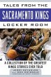 Tales from the Sacramento Kings Locker... - Bild 1
