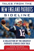 Tales from the New England Patriots Sideline (eBook, ePUB)