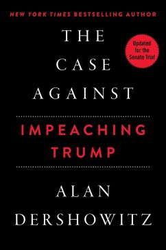 Cover The Case Against Impeaching Trump (eBook, ePUB)