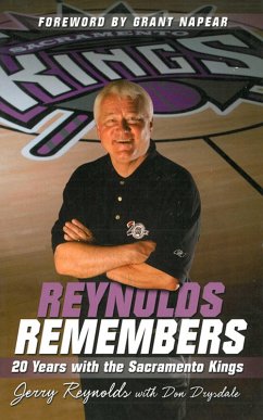 Reynolds Remembers: 20 Years with the Sacramento Kings (eBook, ePUB) - Reynolds, Jerry