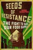 Seeds of Resistance (eBook, ePUB)