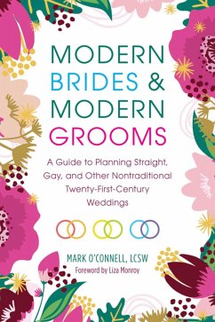 Modern Brides & Modern Grooms (eBook, ePUB) - O'Connell, Mark