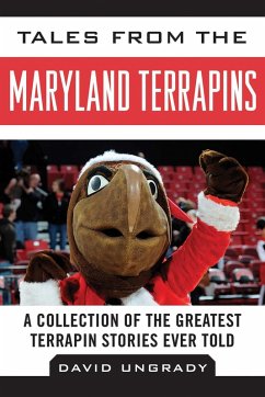 Tales from the Maryland Terrapins (eBook, ePUB) - Ungrady, Dave