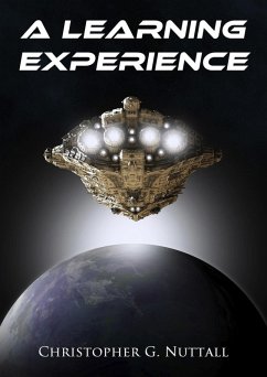 A Learning Experience (eBook, ePUB) - Nuttall, Christopher G.