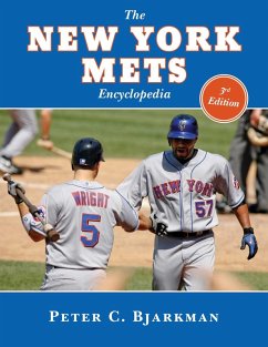 The New York Mets Encyclopedia (eBook, ePUB) - Bjarkman, Peter C.