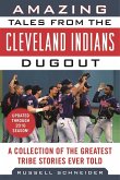Amazing Tales from the Cleveland Indians Dugout (eBook, ePUB)