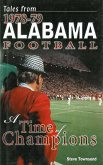 Tales from 1978-79 Alabama Football: A Time of Champions (eBook, ePUB)