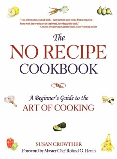 The No Recipe Cookbook (eBook, ePUB) - Crowther, Susan