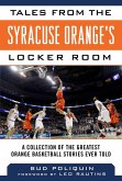 Tales from the Syracuse Orange's Locker Room (eBook, ePUB)