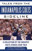 Tales from the Indianapolis Colts Sideline (eBook, ePUB)