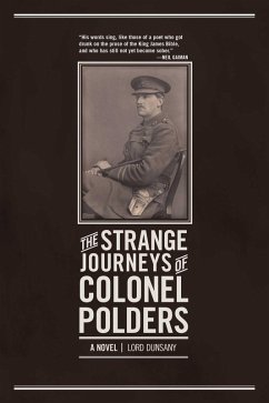 The Strange Journeys of Colonel Polders (eBook, ePUB) - Dunsany, Lord