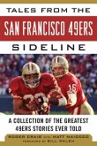 Tales from the San Francisco 49ers Sideline (eBook, ePUB)