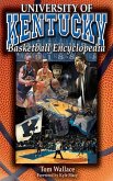 The University of Kentucky Basketball Encyclopedia (eBook, ePUB)