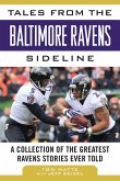 Tales from the Baltimore Ravens Sideline (eBook, ePUB)