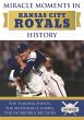 Miracle Moments in Kansas City Royals... - Bild 1
