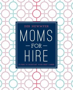 Moms For Hire (eBook, ePUB) - Newmyer, Deborah Jelin