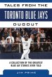 Tales from the Toronto Blue Jays Dugout... - Bild 1