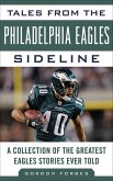 Tales from the Philadelphia Eagles Sideline (eBook, ePUB)