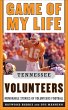 Game of My Life Tennessee Volunteers... - Bild 1