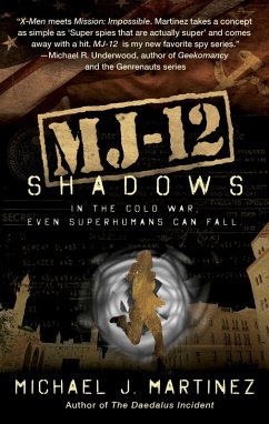 MJ-12: Shadows (eBook, ePUB) - Martinez, Michael J.