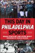 This Day in Philadelphia Sports (eBook,... - Bild 1