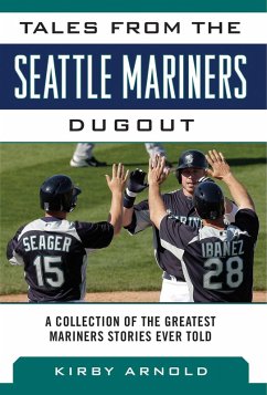 Cover Tales from the Seattle Mariners Dugout (eBook, ePUB)
