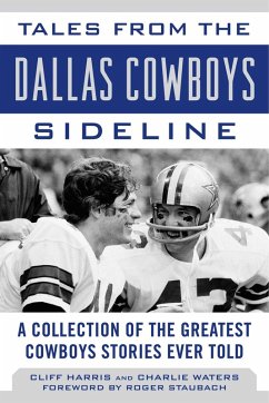 Tales from the Dallas Cowboys Sideline (eBook, ePUB) - Harris, Cliff; Waters, Charlie