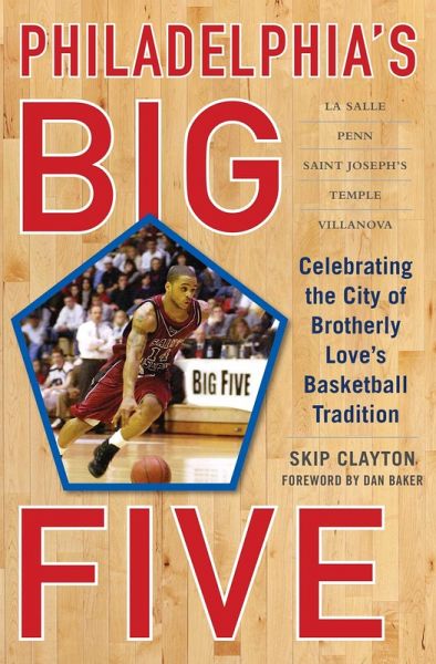 Philadelphia's Big Five (eBook, ePUB)