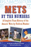 Mets by the Numbers (eBook, ePUB)